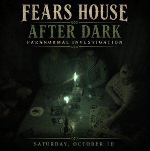 Fears House After Dark Paranormal Investigations