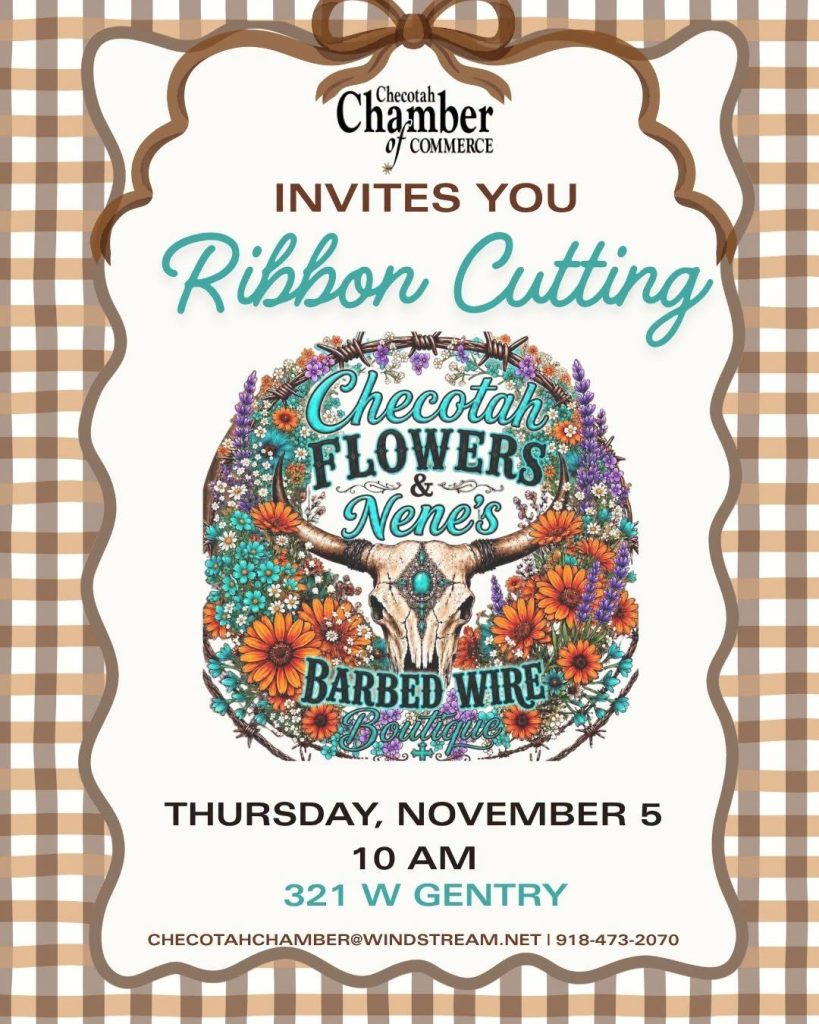 Ribbon Cutting: Checotah Flowers & Nene's Barbed Wire Boutique flyer